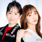 【芸能】前田敦子＆板野友美、AKB48から20年続く“リスペクトし合える関係”「いい意味で何も混じり合わない」お互いの魅力を深く語る＜インタビュー＞