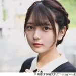 【芸能】“体調不良”福留光帆が活動再開、復帰後は「無理のないペースで活動」